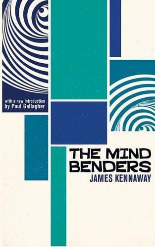 The Mind Benders (Valancourt 20th Century Classics)