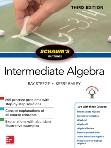 Schaum s Outline of Intermediate Algebra  Third Edition