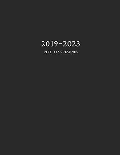 2019-2023 Five Year Planner: 60-Month Schedule Organizer 8.5 x 11 with Black Cover (2019 Monthly Planner)