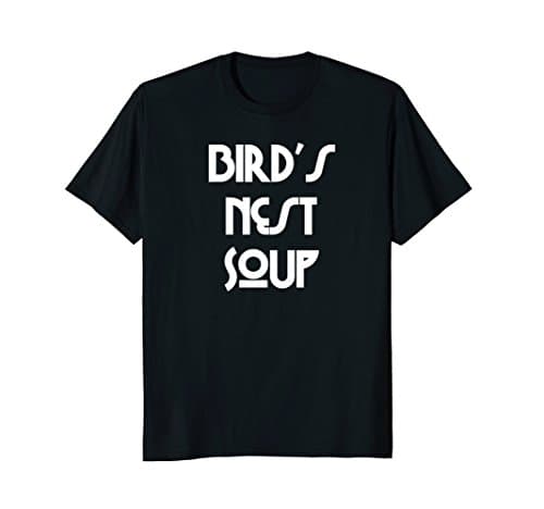 Birds Nest Soup Tee