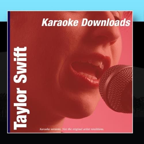 Karaoke Downloads - Taylor Swift