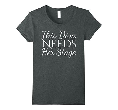 Womens This Diva Needs Her Stage Actress T-Shirt Medium Dark Heather