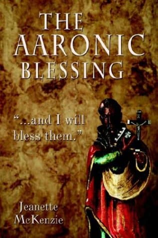 The Aaronic Blessing Paperback – 20 Jun 2004