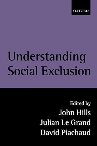 Understanding Social Exclusion 1st Edition