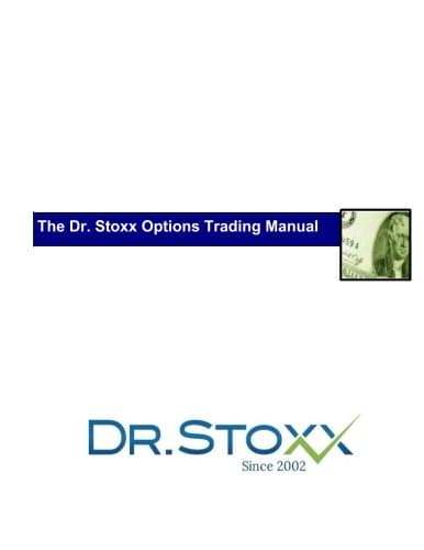 The Dr. Stoxx Options Trading Manual