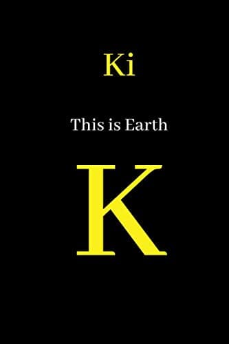 Ki, this is Earth: Letter K monogram notebook journal. 120 6x9 inch lined pages. Matte finish