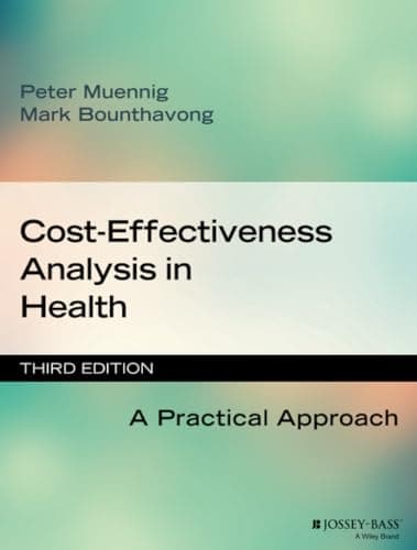 Cost-Effectiveness Analysis in Health: A Practical Approach