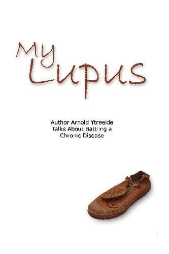My Lupus Paperback – April 28, 2009