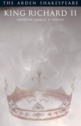 Arden Shakespeare King Richard II: Third Series