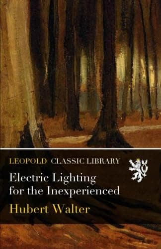 Electric Lighting for the Inexperienced