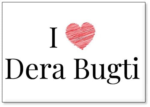 I Love Dera Bugti, Fridge Magnet (Design 3)