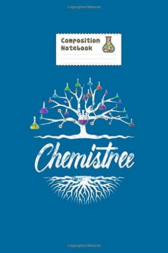 Notebook: chemistree funny science chemistry labratory - 50 sheets, 100 pages - 6 x 9 inches