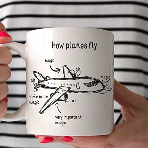 How Planes Fly Coffee Mug 11 Oz Pilot Mug Gift For Pilots Aerospace Engineer Aircraft Mechanics Gift Idea For Man Husband Coworkers Friend Uncles