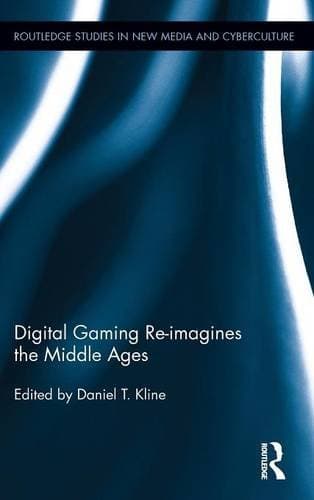 Digital Gaming Re-imagines the Middle Ages