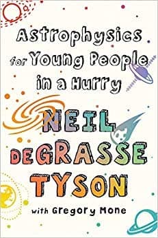 Astrop hysics for Young People in a Hurry with Gregory Mone Illustrated.2019@Paperback(22 Mar)