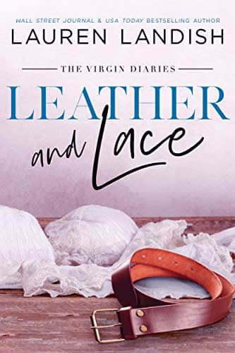 Leather and Lace (The Virgin Diaries)