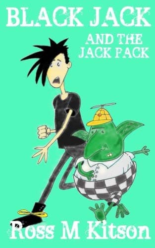 Black Jack and the Jack Pack: Volume 1 (The Adventures of Black Jack)