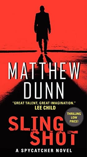 Slingshot: A Spycatcher Novel