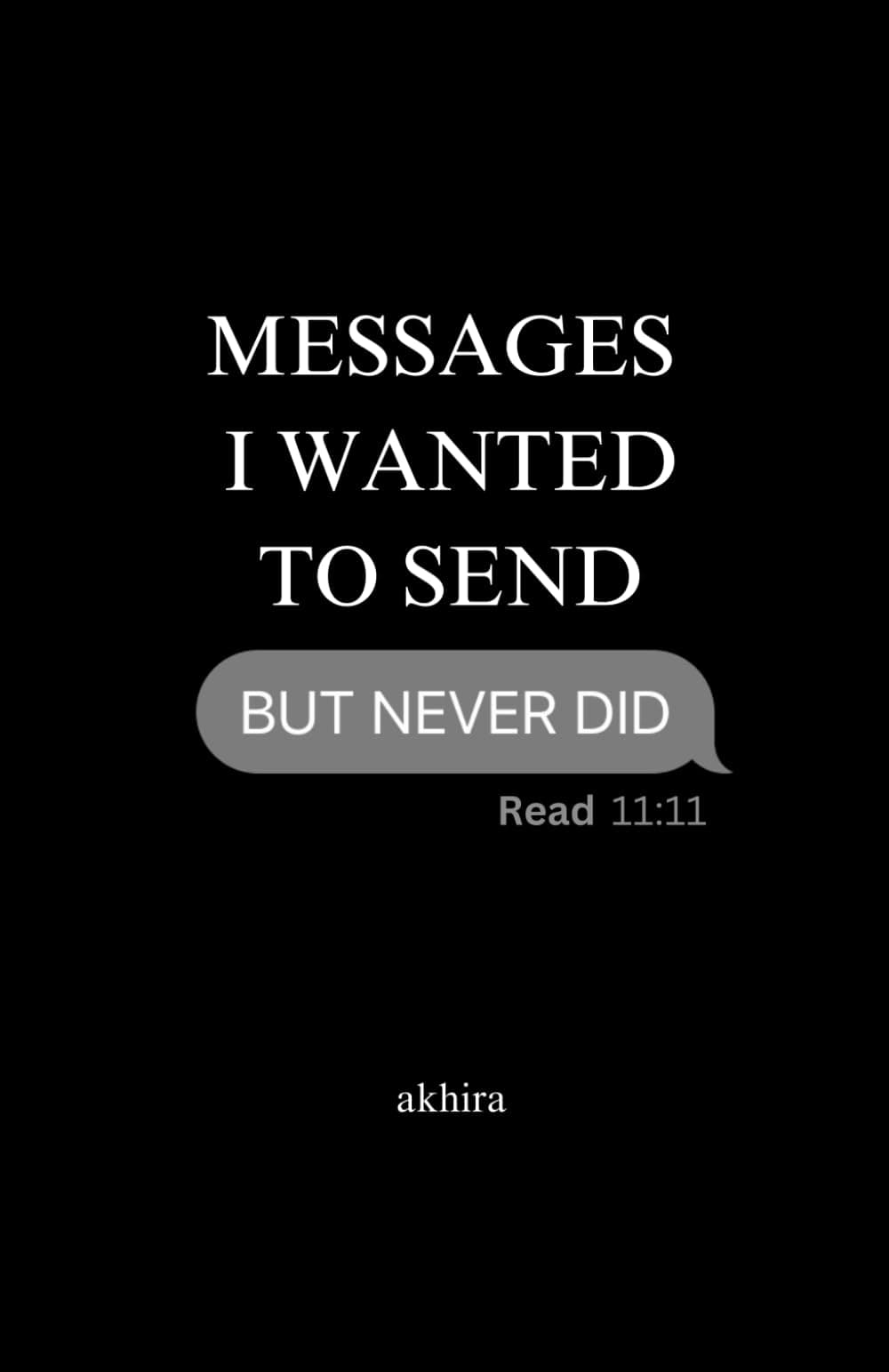 messages i wanted to send but never did