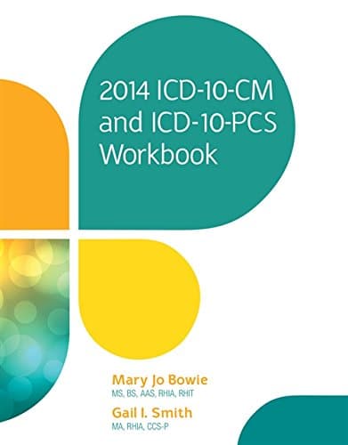 2014 ICD-10-CM and ICD-10-PCS Workbook 1st Edition