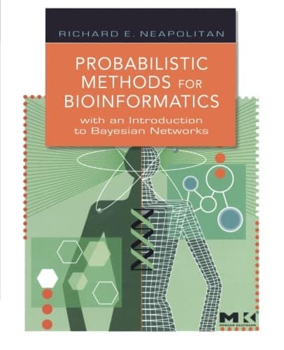 Probabilistic Methods for Bioinformatics: With an Introduction to Bayesian Networks