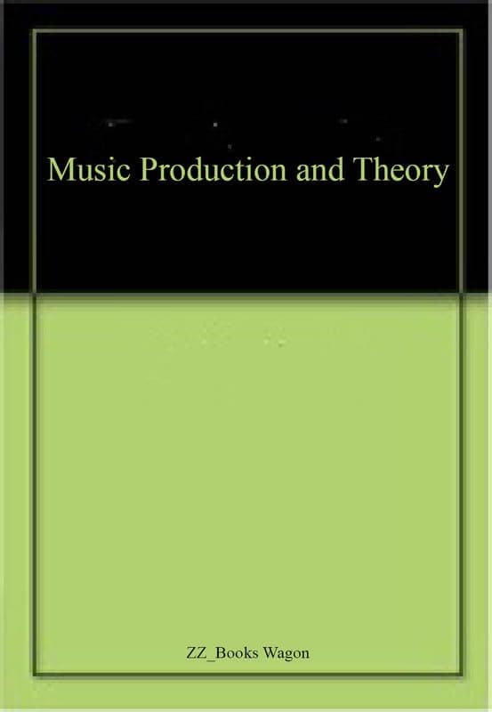 Music Production and Theory