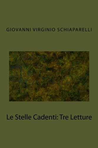 Le Stelle Cadenti: Tre Letture