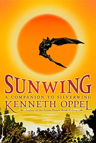 Sunwing (The Silverwing Trilogy Book 2)