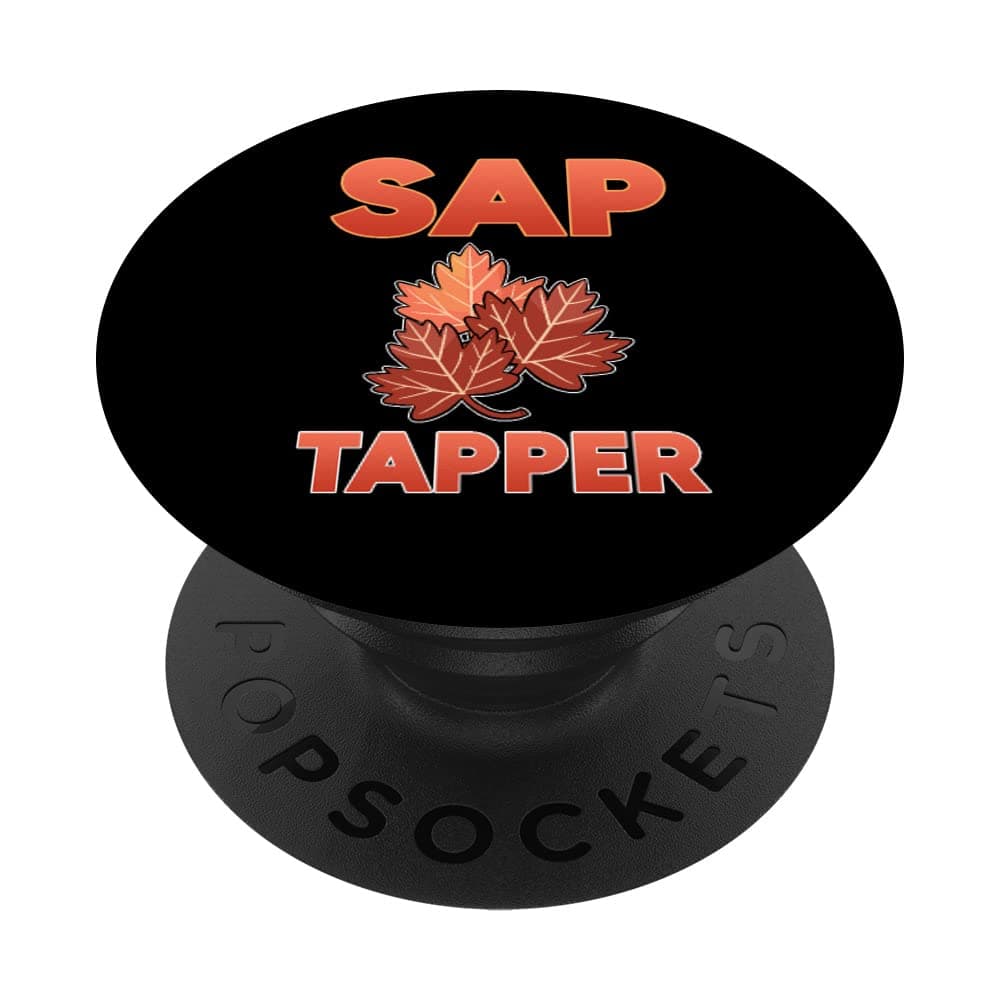 Sap Tapper Quebec Maple Syrup Farmer Sugar Maker Farm Canada PopSockets Swappable PopGrip