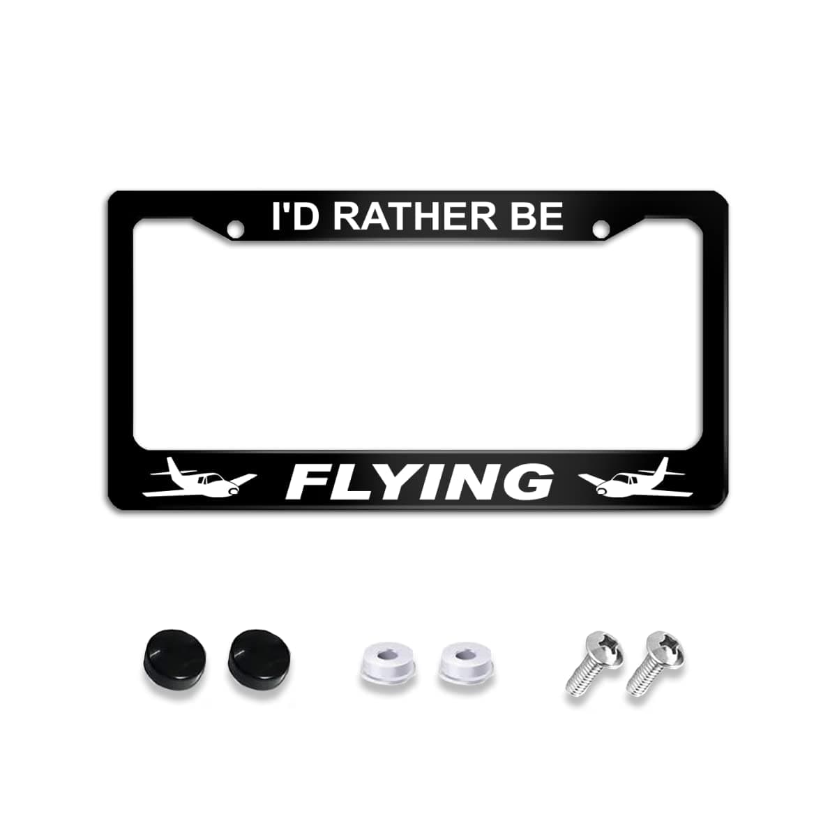 I'd Rather Be Flying License Plate Frame Stainless Steels Funny Black Car Tag Holder Frames with 2 Holes and Screws 12 x 6 Inch Decoration for US Vehicles Standard for Women Men