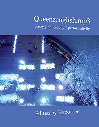 Queenzenglish.mp3: poetry | philosophy | performativity.