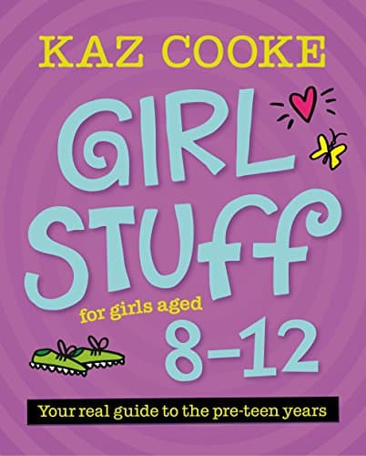 Girl Stuff 8–12 Kindle Edition