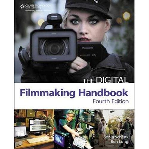 The Digital Filmmaking Handbook, Fourth Edition