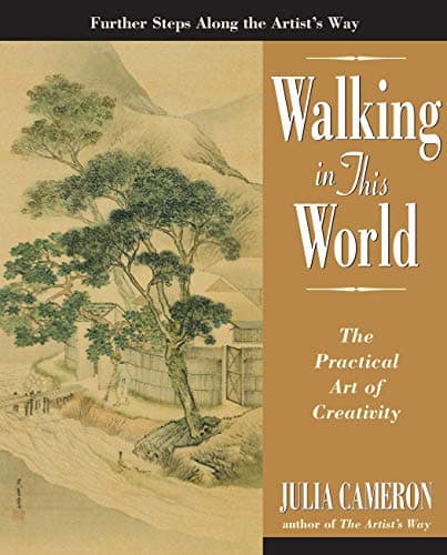 Walking in This World (Artist's Way)