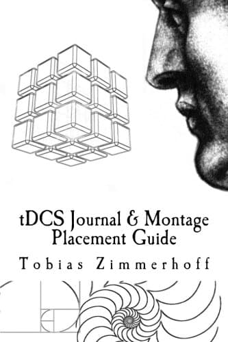 tDCS Journal & Montage Placement Guide: Transcranial Direct Current Stimulation