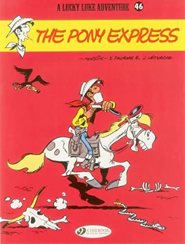 The Pony Express (Lucky Luke) (Volume 46)