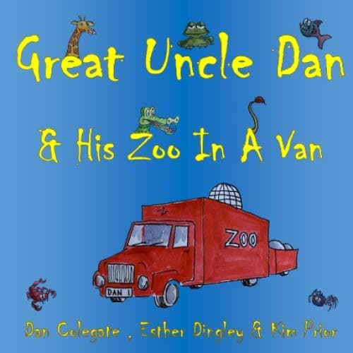 Great Uncle Dan & His Zoo In A Van