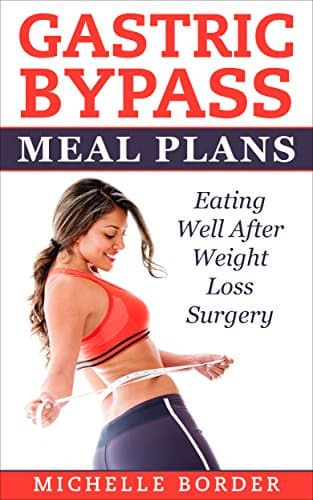 Gastric Bypass Meal Plans Kindle Edition