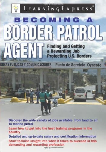 Becoming a Border Patrol Agent 1st Edition