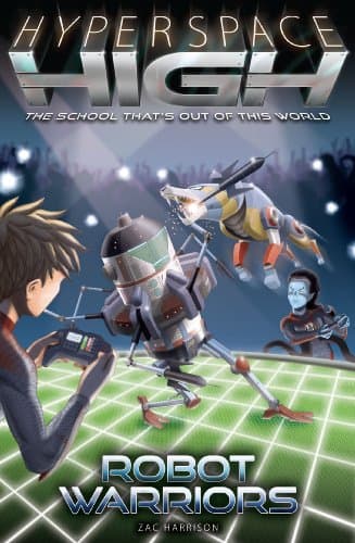 Robot Warriors (Hyperspace High) Paperback – 11 April 2013