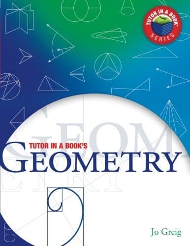 Tutor in a Book's Geometry by Jo Greig (2012-08-08)