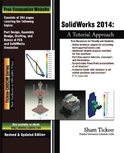 SolidWorks 2014: A Tutorial Approach