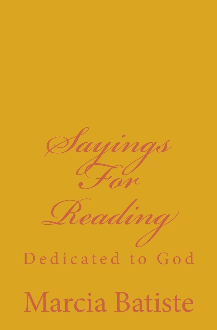 Sayings for Reading: Dedicated to God