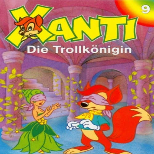 Die Trollkönigin: Xanti 9