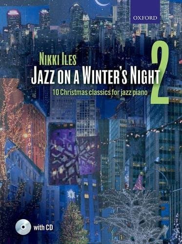 Jazz on a Winter's Night 2 + CD: 10 Christmas classics for jazz piano (Nikki Iles Jazz series)