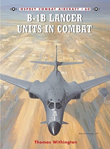 B-1B Lancer Units in Combat (Combat Aircraft, 60)