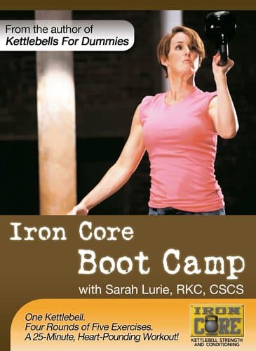 Iron CoreBoot Camp with Sarah Lurie, RKC, CSCS.