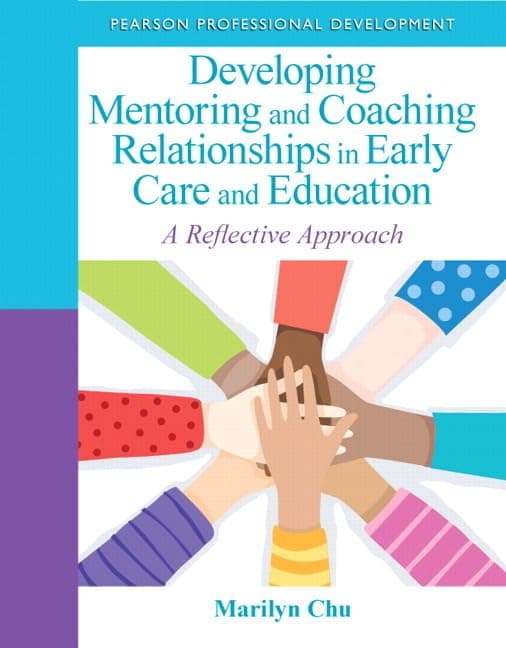 Developing Mentoring and Coaching Relationships in Early Care and Education: A Reflective Approach (Practical Resources in ECE) Paperback – Illustrated, 22 Dec. 2012
