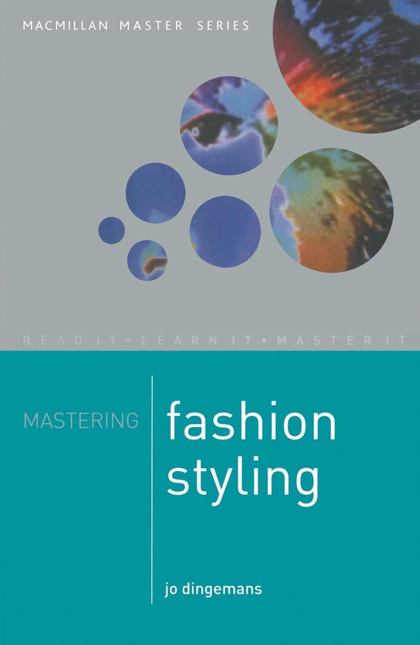 Mastering Fashion Styling (Palgrave Master) (Macmillan Master Series)