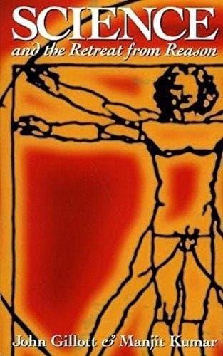 Science and the Retreat from Reason